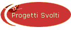 Progetti Svolti